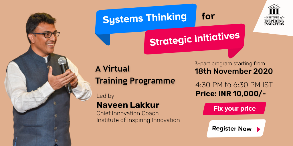Systems Thinking for Strategic Initiatives with Naveen Lakkur